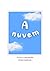 A NUVEM (Portuguese Edition)