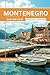 MONTENEGRO GUÍA DE VIAJE: U...