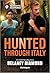 Hunted Through Italy (Harle...