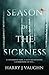 Season of the Sickness