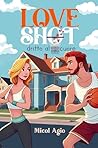 Loveshot: Dritto al cuore (Italian Edition)