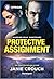 Protective Assignment (Warrior Peak Sanctuary Book 1)