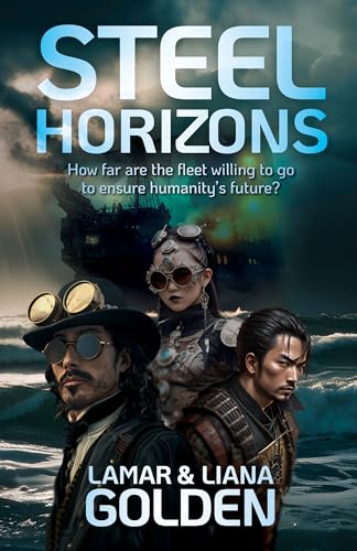 Steel Horizons (Kindle Edition)