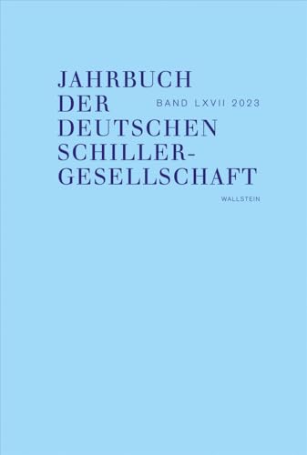 Jahrbuch der Deutschen Schillergesellschaft 67/2023 (Hardcover)