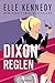 Dixon-reglen (Campus Diaries, #2)
