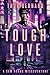 Tough Love: A Fast-Paced Ac...
