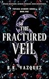 The Fractured Vei...