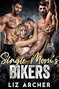 Single Mom's Bikers