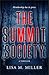 The Summit Society by Lisa M. Miller