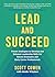 Lead and Succeed by Scott Cowen
