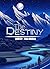 The Destiny