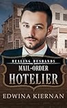 Mail-Order Hotelier by Edwina Kiernan