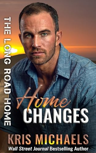 Home Changes (The Long Road Home #22; Hollister #8)