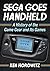 Sega Goes Handheld by Ken Horowitz