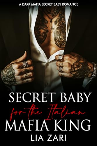 Secret Baby for the Italian Mafia King (Possessive Mafia Kings #29)