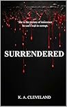 Surrendered (The Bloodbound Hearts Trilogy Book 1) Surrendered (The Bloodbound Hearts Trilogy Book 1)