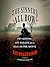The Sinners All Bow: Two Authors, One Murder, and the Real Hester Prynne