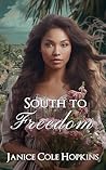South to Freedom