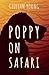 Poppy on Safari: Crazy Crea...