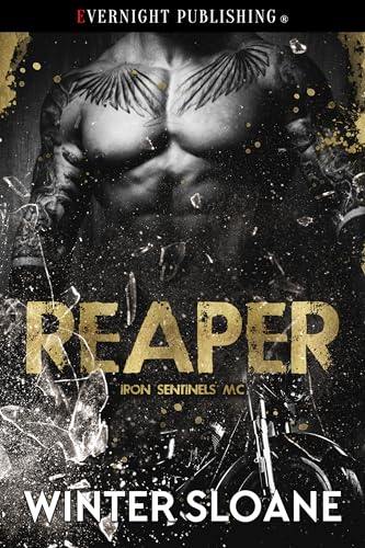 Reaper (Iron Sentinels MC Book 1)