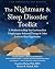 The Nightmare and Sleep Disorder Toolkit by Courtney Worley PhD MPH The Nightmare and Sleep Disorder Toolkit by Courtney Worley PhD MPH