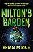 Milton’s Garden: Humanity is toast…