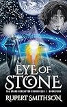 Eye of Stone (The Stars Hereafter Chronicles, book 4)