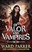 Of Valor and Vampires