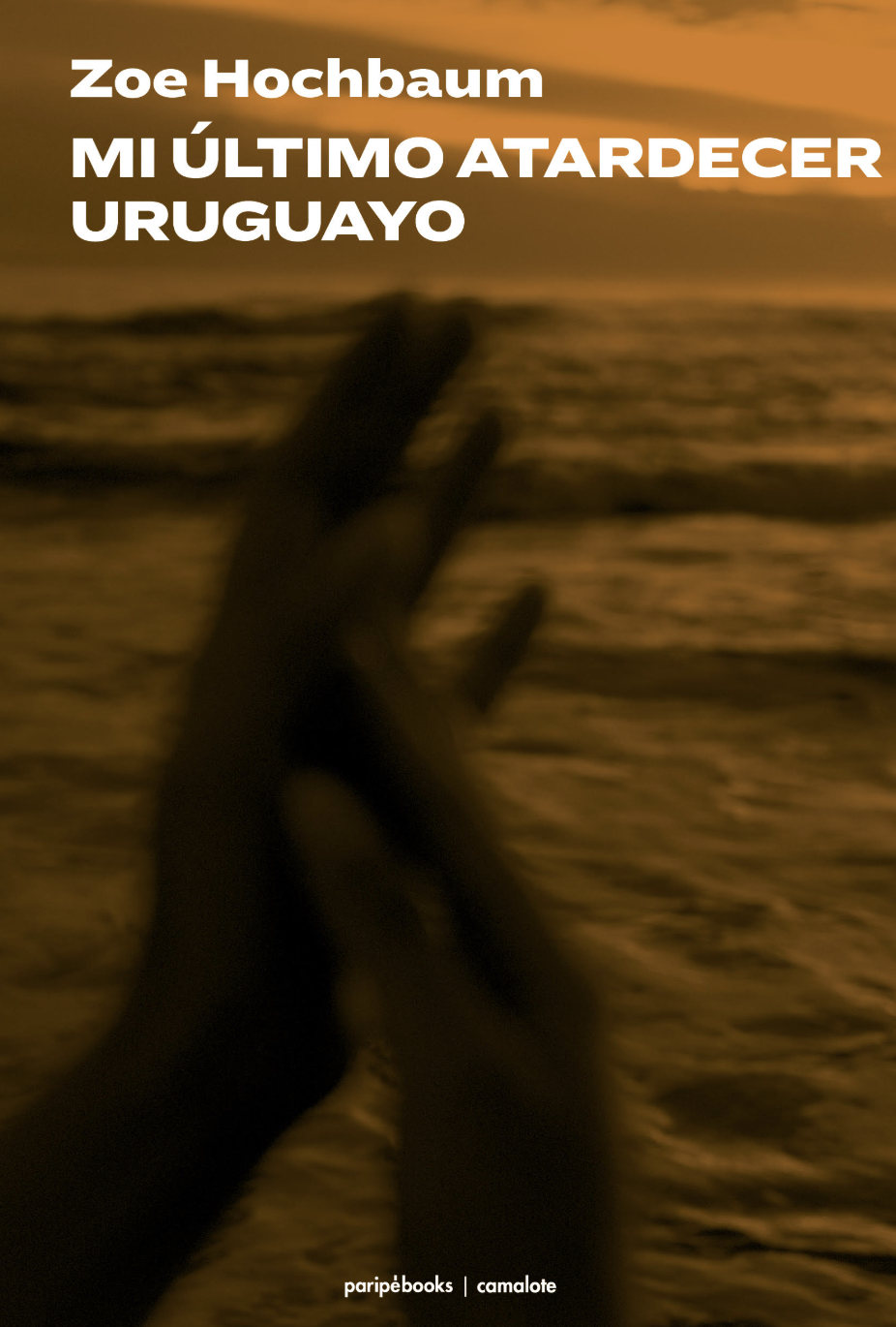 Mi último atardecer uruguayo (Paperback)