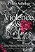 Violence & Virtues Anthology: Vol. 2: Part One