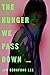 The Hunger We Pass Down