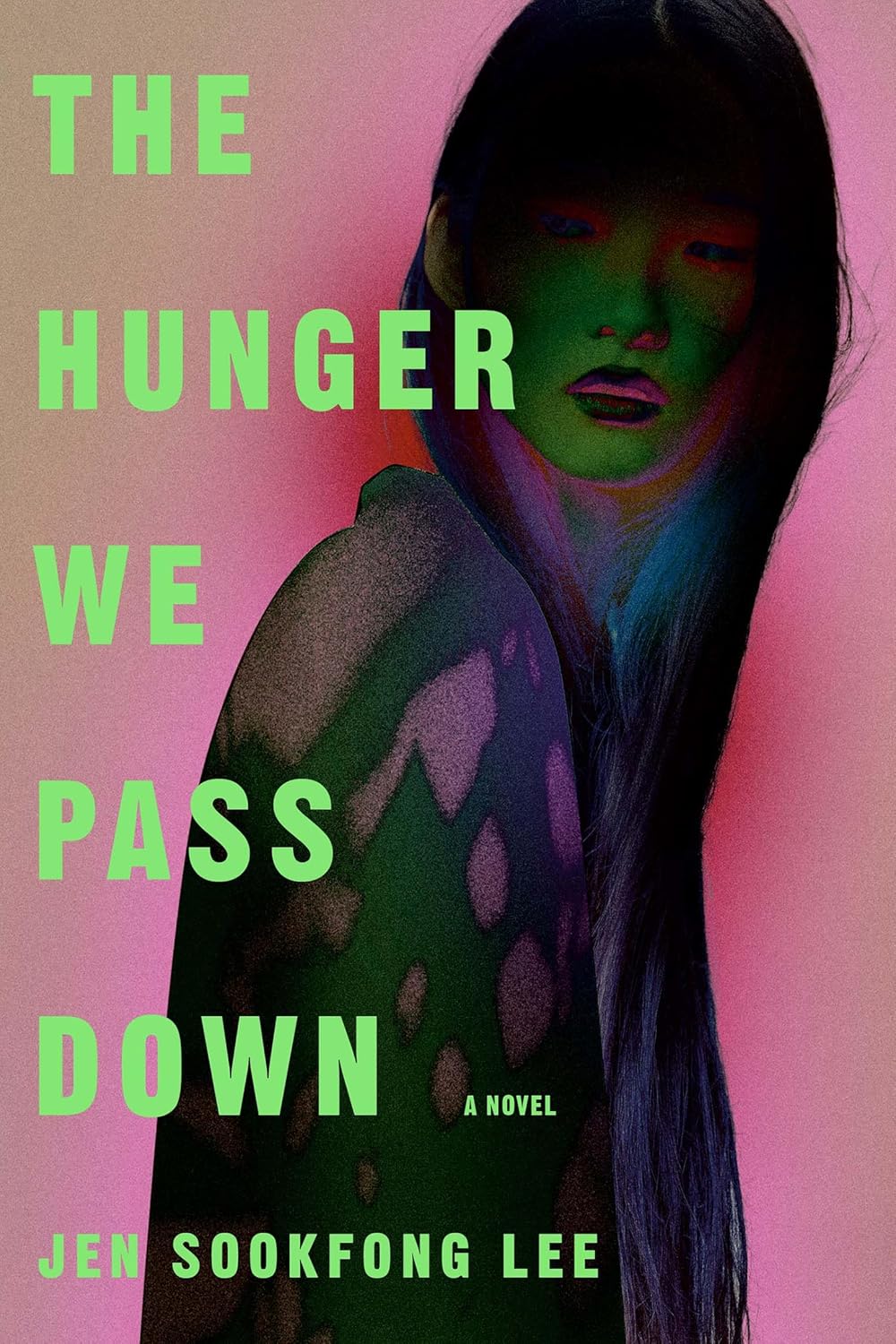 The Hunger We Pass Down (Hardcover)