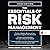 The Essentials of Risk Management, 3e by Dan Galai