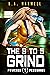 The 9 to 5 Grind (Powered P...