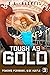 Tough As Gold (Powered Pers...