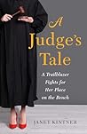A Judge's Tale: A...