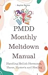 PMDD Monthly Melt...