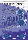 The Brazen - L'Audace en héritage by Devney Perry