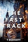 The Fast Track 3 ...