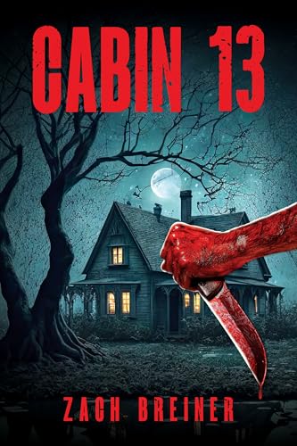 Cabin 13 (Kindle Edition)