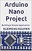 Arduino Nano Project: Build...