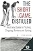 The Short Game, Distilled: Illustrated Guide to Pitching, Chipping, Bunkers and Putting (Golf, Distilled)