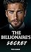 The Billionaire's Secret: A...