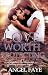 A Love Worth Protecting by Angel Faye