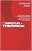L'IMPERIAL-TERRORISME : Forme actuelle de l'agression occidentale et moyen-orientale contre l'Afrique & Preuves irréfutables de l'offensive de l'OTAN en Afrique (French Edition)