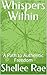 Whispers Within: A Path to ...
