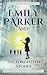 Emily Parker and The Forgotten Stones: A CHILDREN'S FANTASY - ADVENTURE (Book 1)
