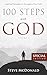100 Steps With God, Volume ...