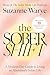 The Sober Shift by Suzanne Warye
