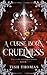 A Curse Born Cruelness (The...